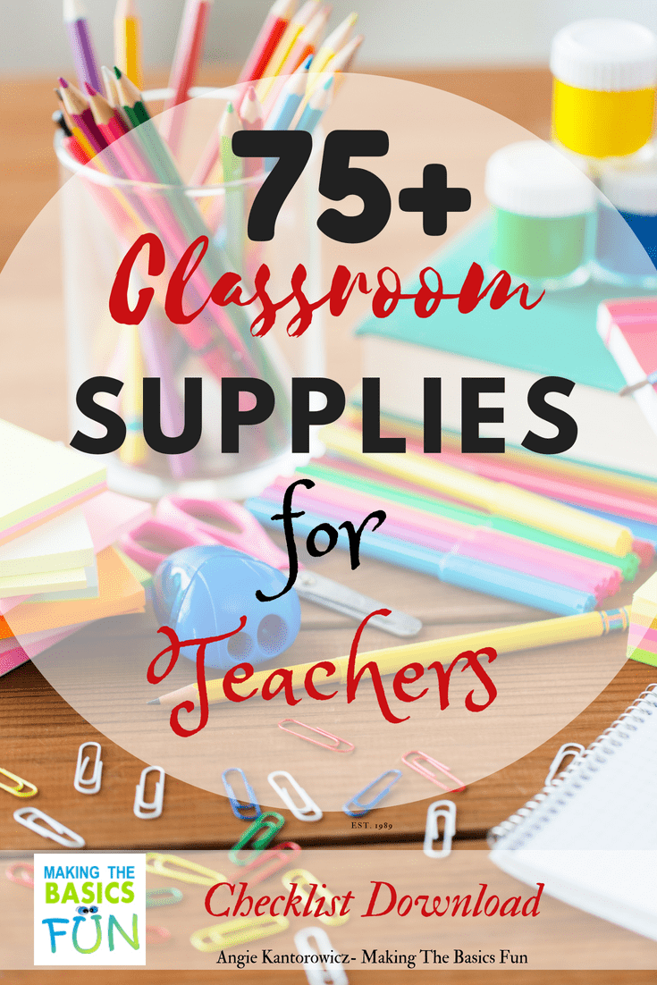 75+ Classroom Supplies For Teachers Making The Basics Fun
